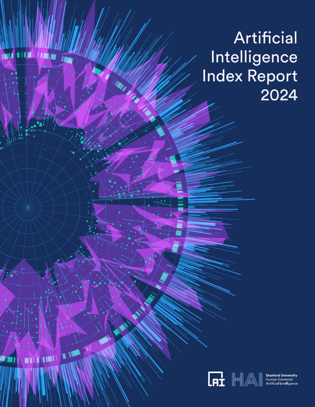 李飞飞团队发布《2024年人工智能指数报告》：10大趋势，揭示AI大模型的“喜”与“忧”